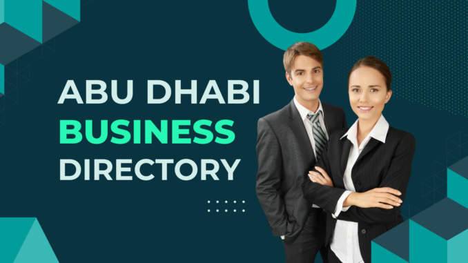 Abu Dhabi Business Directory : Companies in ABU DHABI UAE